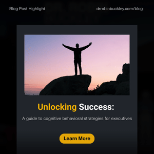 Blog 52 Unlocking Success_ A guide to cognitive behavioral strategies for executives