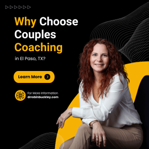 Couples Coaching El Paso, TX 3 Couples Coaching